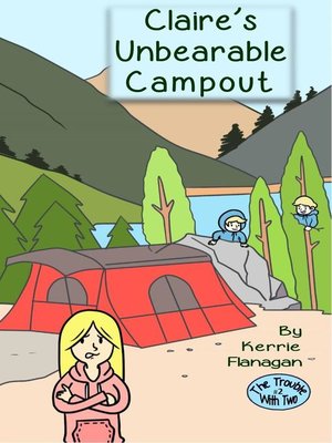 cover image of Claire's Unbearable Campout